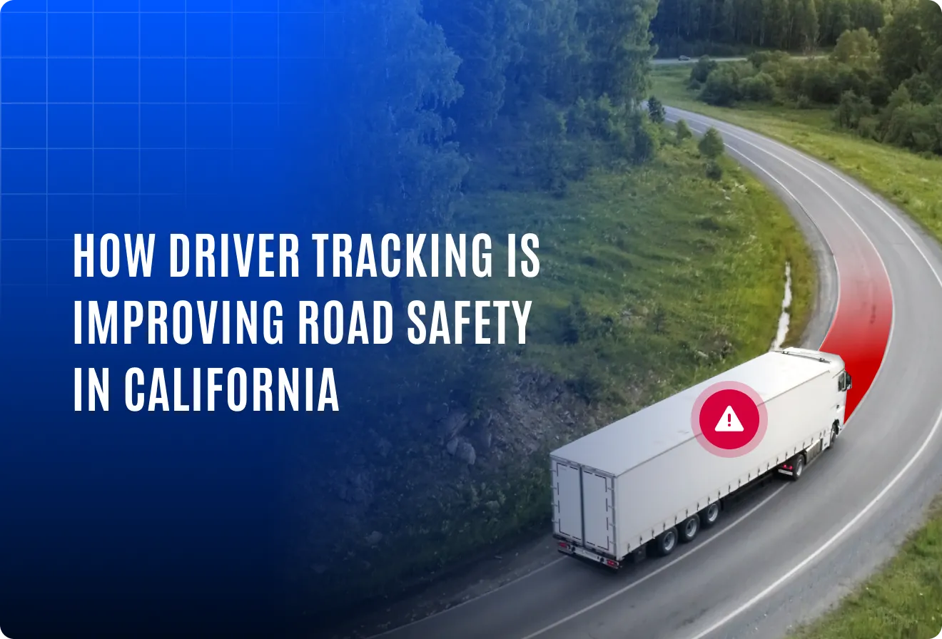 Role of driver tracking software in enhancing road safety in California