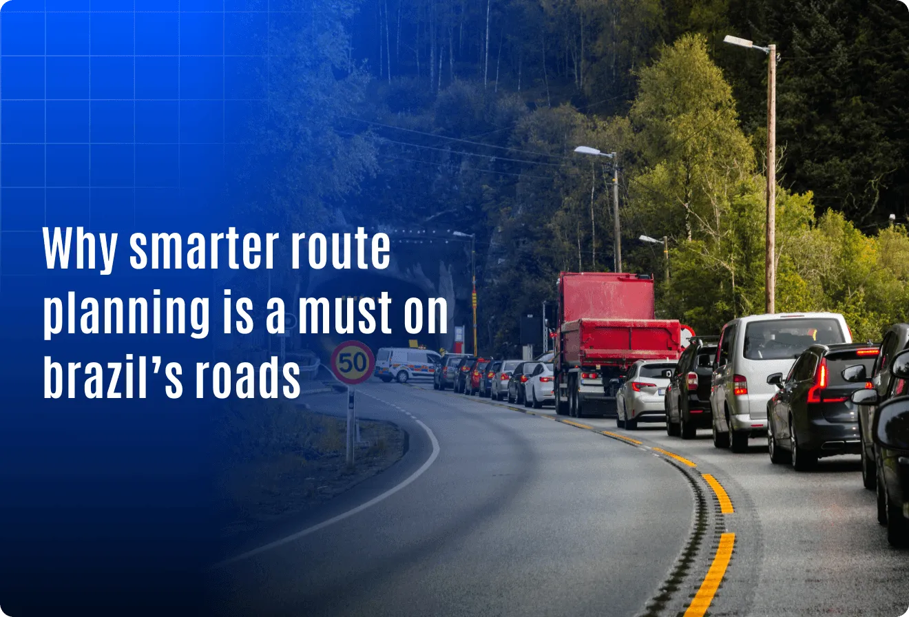 Top 6 Route Optimization Features Every Brazilian Fleet Should Use