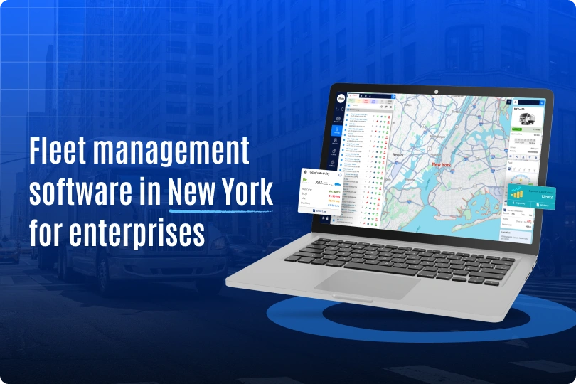 Why Fleet Management Software Is the Best Solution for Enterprises in New York