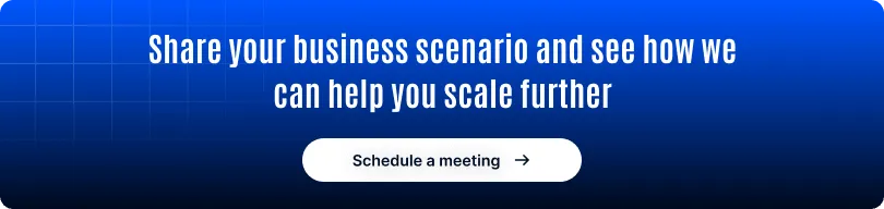 Share Business Scenario and See How Can Help Scale Further