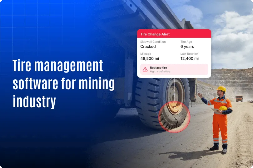 Tire Management Software for Mining Industry